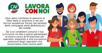 LAVORA CON NOI: il CAF CISL Alessandria Asti cerca nuovi operatori fiscali