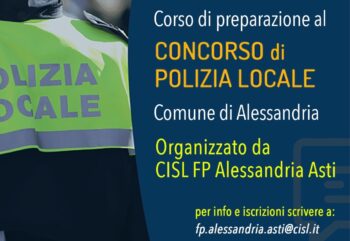 LA CISL FP di Alessandria Asti organizza un corso di preparazione per la selezione di agenti di Polizia Locale nel Comune di Alessandria