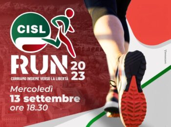 Cisl Cuneo: oggi arriva la prima edizione di Cisl Run – corriamo insieme verso la libertà