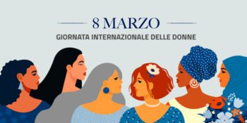 Giornata Internazionale della donna: gli eventi organizzati in Piemonte