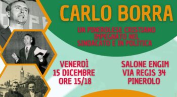 La Cisl Torino Canavese ricorda il pinerolese e segretario Cisl Carlo Borra a 25 anni dalla scomparsa